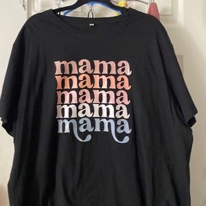 Mama shirt black 4x but fits like a 3x